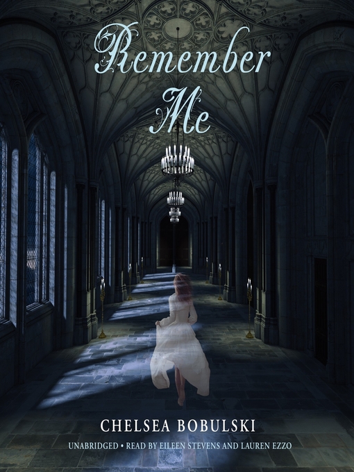 Title details for Remember Me by Chelsea Bobulski - Available
